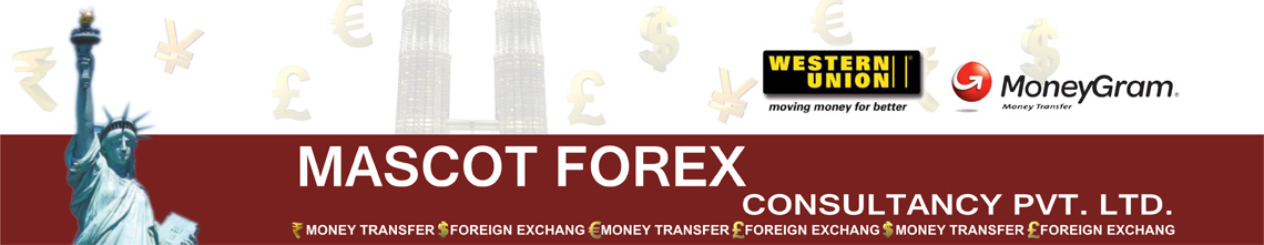 Mascot Forex Consultancy Pvt. Ltd. — Western Union and MoneyGram agent
